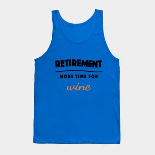 Retirement Gift Retired Elderly Party Wine Tank Top